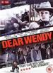 Dear Wendy [Dvd] [1999]