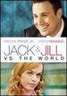 Jack and Jill Vs. the World