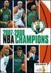 2007-2008 Nba Champions: Boston Celtics