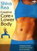 Shiva Rea-Creative Core and Lower Body: Shiva Rea-Creative Core and Lower Body