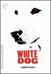 White Dog [WS] [Criterion Collection]
