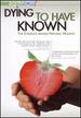 Dying to Have Known: the Evidence Behind Natural Healing [Dvd]