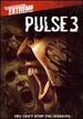 Pulse III: Invasion