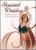 Sensual Passion: Bellydance Secrets By Tamalyn Dallal