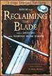 Reclaiming the Blade (2-Disc Special Edition)