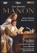 Massenet: Manon (Featuring Renee Fleming and Marcelo Alvarez)