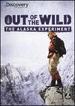 Out of the Wild: the Alaska Experiment [Dvd]