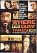 Where the Day Takes You [Dvd]
