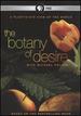 The Botany of Desire