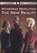 Retirement Revolution: the New Reality