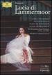 Donizetti: Lucia Di Lammermoor / Netrebko, Beczala, Kwiecien, Metropolitan Opera
