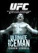 Ultimate Fighting Championship: Ultimate Iceman-Chuck Liddell
