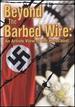 Beyond the Barbed Wire: an Artists View of the Holocaust