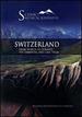Naxos Scenic Musical Journeys Switzerland From Zurich to Zermatt, the Emmental and Lake Thum
