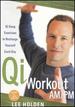 Morning and Evening Qi Gong: Essential Energy Practices for Health and Vitality
