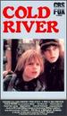 Cold River [Vhs]