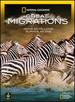 National Geographic: Great Migrations