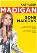 Kathleen Madigan: Gone Madigan