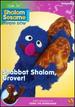 Shalom Sesame, 2010, No. 3: Shabbat Shalom, Grover!