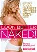 Look Better Naked! Dvd Workout 6 Weeks to Your Leanest Hottest Body Ever!