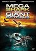 Mega Shark Vs. Giant Octopus / Monster