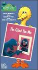 Sesame Street-I'M Glad I'M Me
