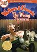 Wallace and Gromit: the Wrong Trousers-20th Anniversary Collection