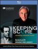Keeping Score: Mahler - Origins and Legacy [Blu-ray]