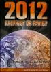2012: Prophecy Or Panic