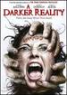 A Darker Reality (Unrated)