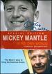 Mickey Mantle: in His Own Words