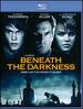 Beneath the Darkness [Blu-Ray]