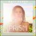 Prism [Bonus Tracks]