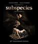 Subspecies (20th Anniversary Edition) [Blu-Ray]