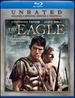 The Eagle (Unrated Edition) [Blu-Ray]