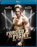 Forced to Fight [Blu-Ray]