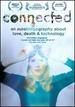 Connected: an Autobiography About Love, Death & Technology