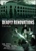 Deadly Renovations