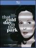 That Cold Day in the Park [Blu-Ray]