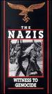 The Nazis-Witness to Genocide [Vhs]