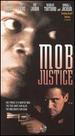 In the Line of Duty: Mob Justice