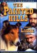 The Painted Hills-Starring Lassie Starring