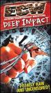 Ecw (Extreme Championship Wrestling)-Deep Impact Uncensored [Vhs]