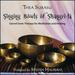 Singing Bowls of Shangri-La (Remastered)