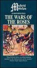 Medieval Warfare-the Wars of the Roses: to Bosworth Field [Vhs]