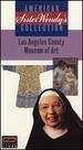 Sister Wendy's American Collection-Los Angeles County Museum of Art [Vhs]