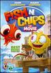 Fish 'N Chips: the Movie
