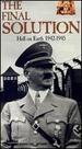 The Final Solution V. 4-Hell on Earth (1942-1945) [Vhs]