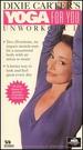 Dixie Carter's Yoga for You: Unworkout 2 [Vhs]
