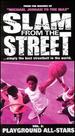 Slam From the Street, Vol. 2-Playground All-Stars [Vhs]